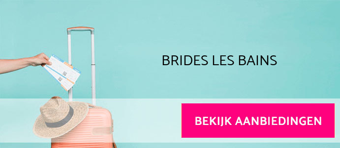 vakantie-pakketreis-brides-les-bains-frankrijk