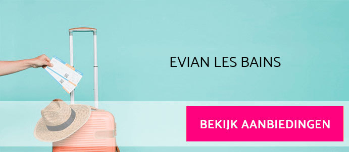 vakantie-pakketreis-evian-les-bains-frankrijk